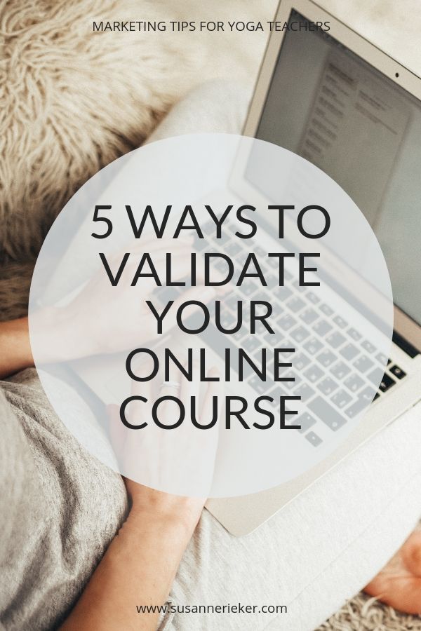 2 5 Ways to Validate Your Online Course Idea to Make Sure it Sells