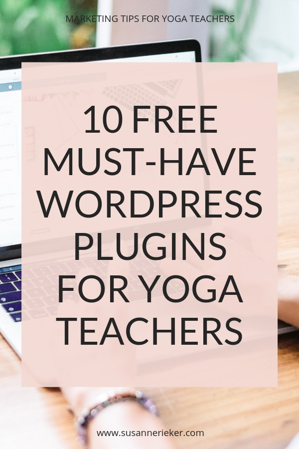 10-wordpress-plugins-yogipreneurs 10 Free Must-Have WordPress Plugins For Yogipreneurs