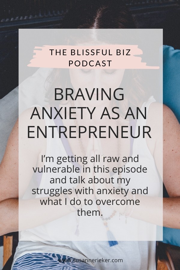 braving-anxiety-entrepreneur Braving Anxiety as an Entrepreneur