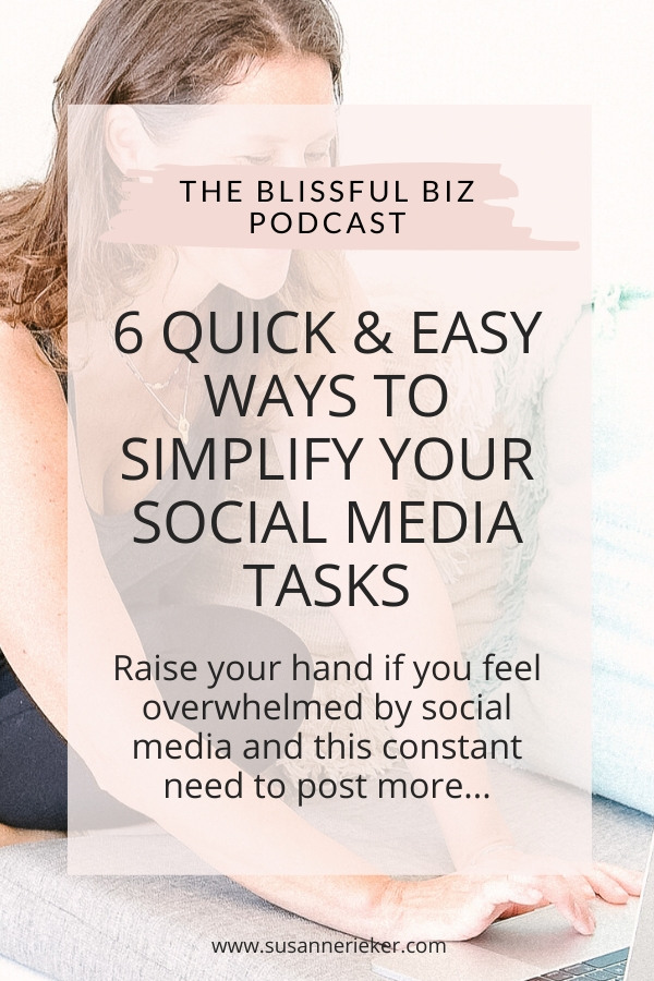 6 Quick & Easy Ways to Simplify Your Social Media Tasks