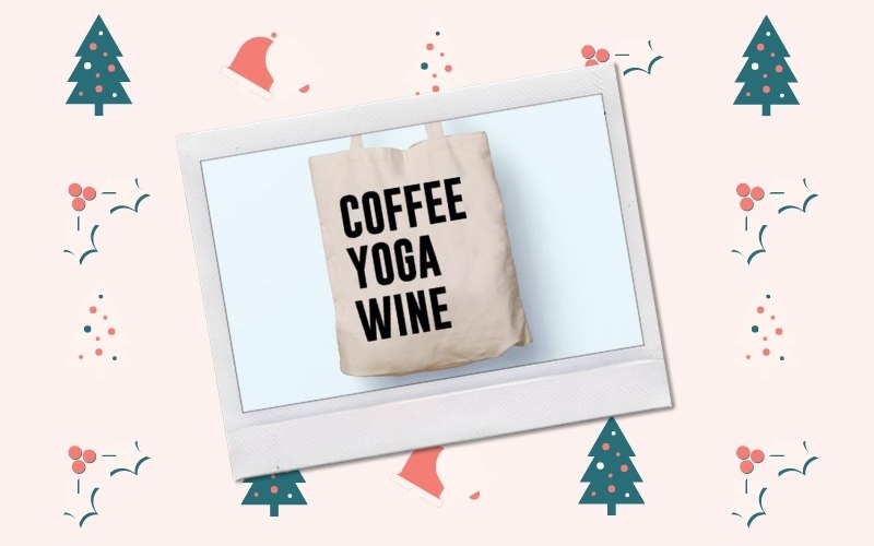 10 Christmas Gift Ideas for Yoga Teachers - Coffe Yoga Wine Tote Bag