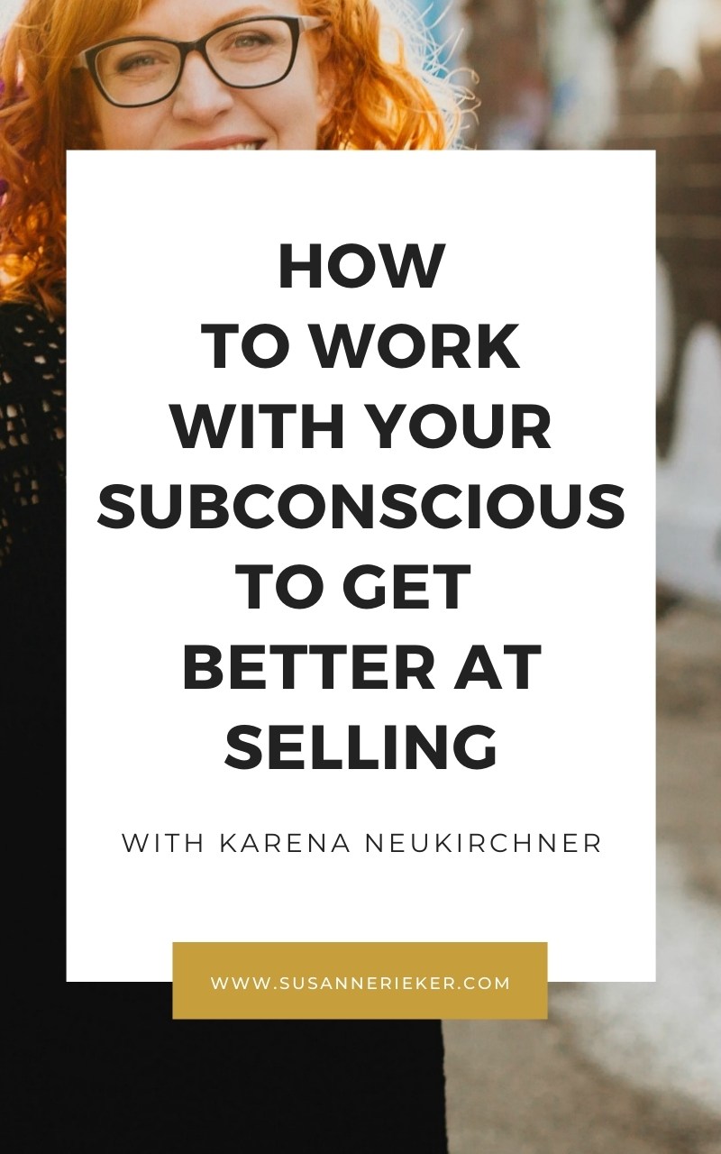 how-to-get-better-selling-karena-neukirchner-2