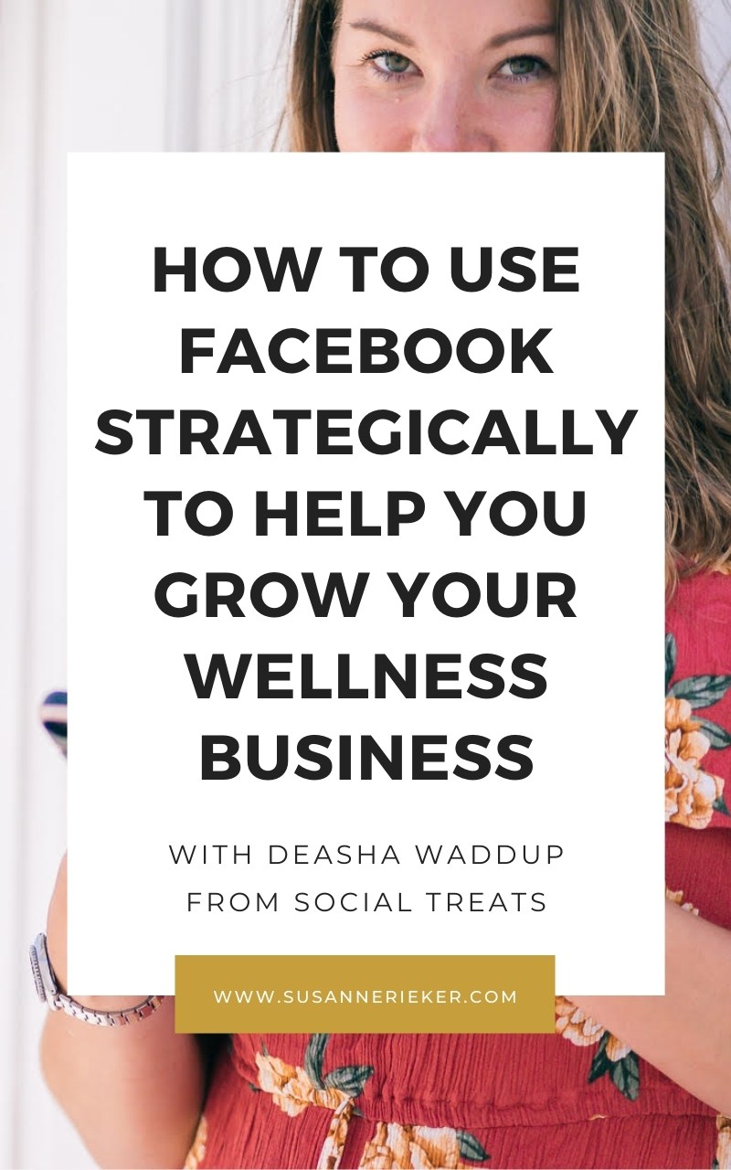 use-facebook-strategically-with-deasha-waddup-main How to Use Facebook Strategically to Help You Grow Your Business with Deasha Waddup