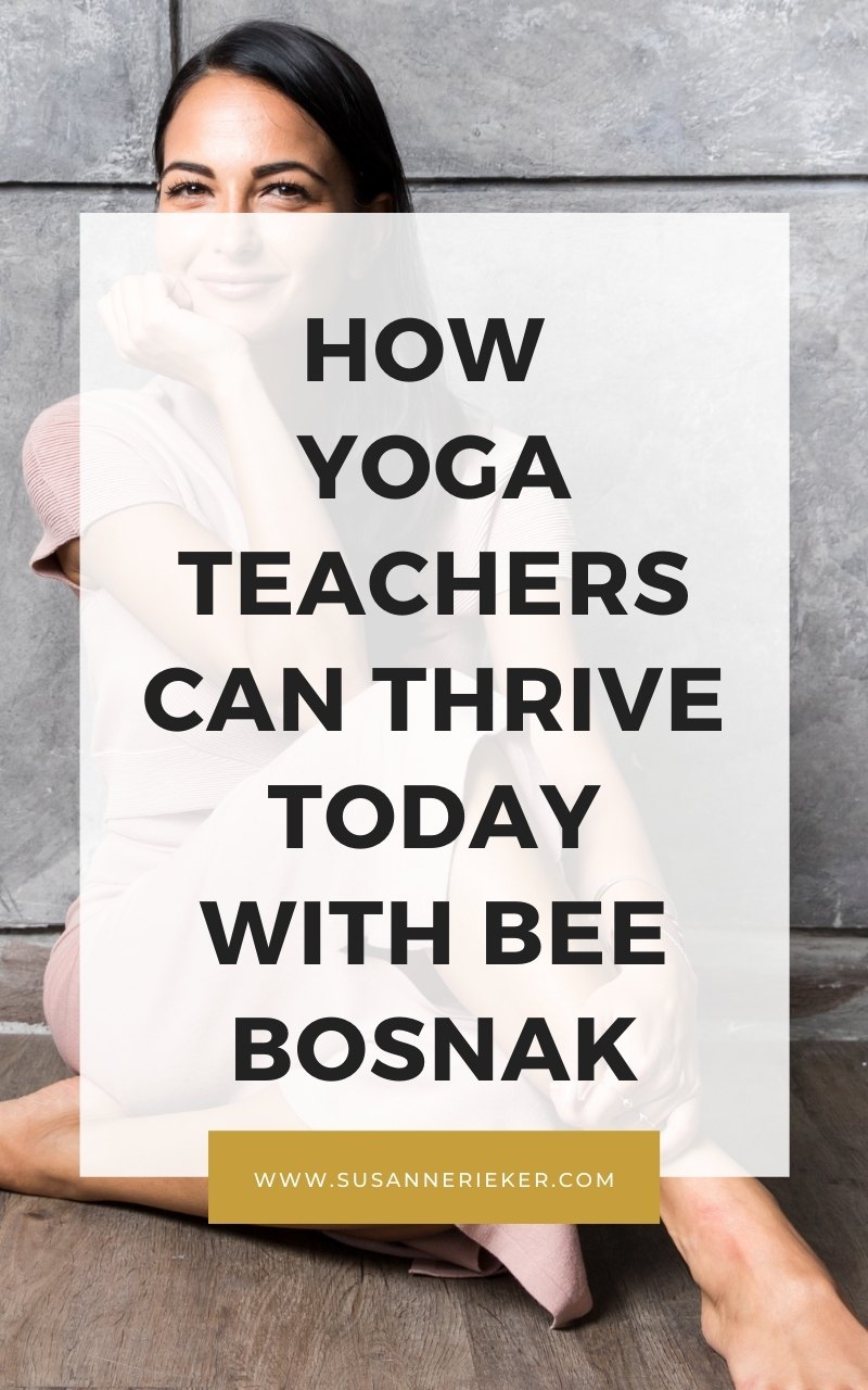 How Yoga Teachers Can Thrive Today with Bee Bosnak Legal advice for teaching yoga online with Cory Sterling