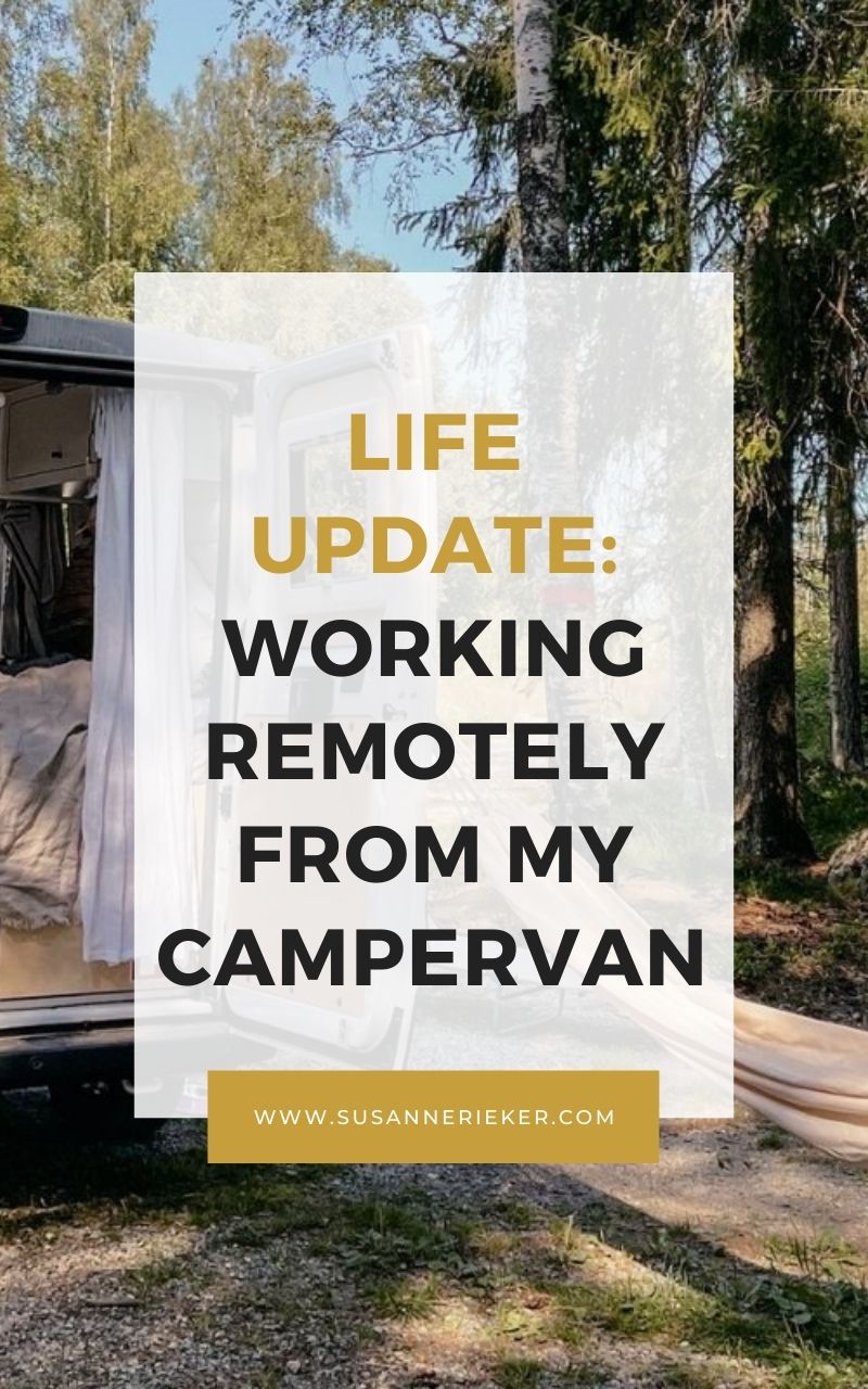 Life Update: Working From My Camper Van
