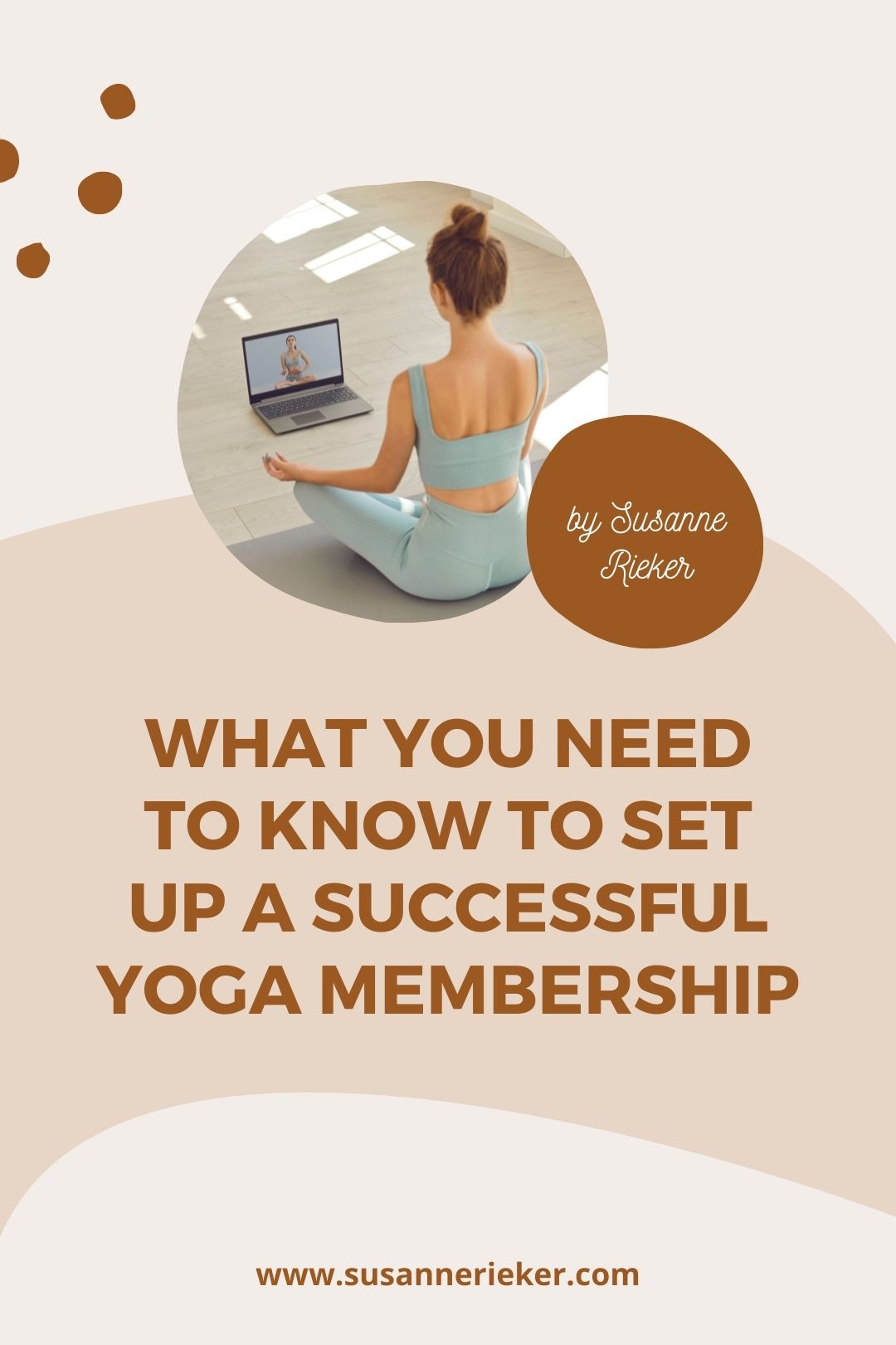 Blissful Biz Podcast | What You Need to Know to Set Up a Successful Yoga Membership Blissful Biz Podcast | What You Need to Know to Set Up a Successful Yoga Membership