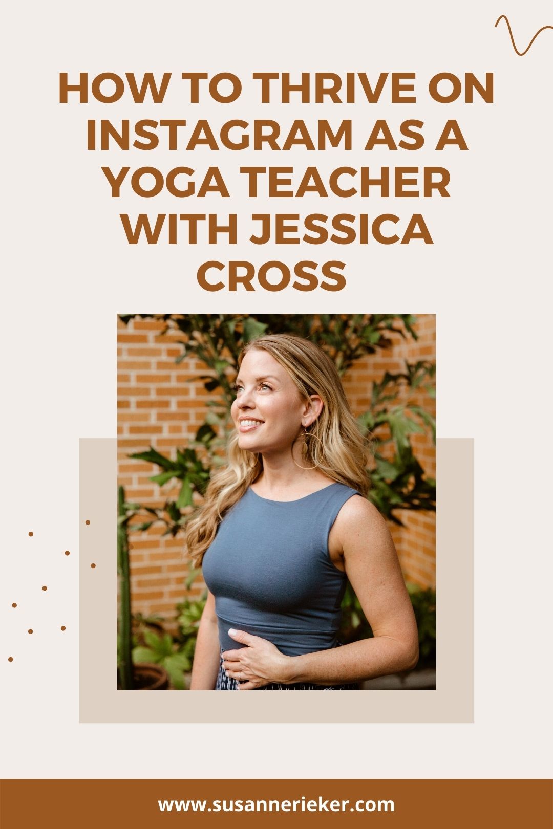 Blissful Biz Podcast | How to Thrive on Instagram as a Yoga Teacher with Jessica Cross Jessica Cross
