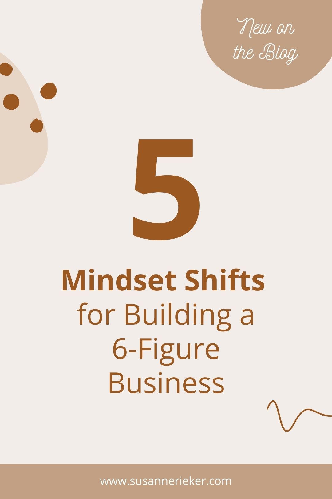 Blissful Biz Podcast | 5 Mindset Shifts for Building a 6-Figure Business 5 Mindset Shifts for Building a 6-Figure Business