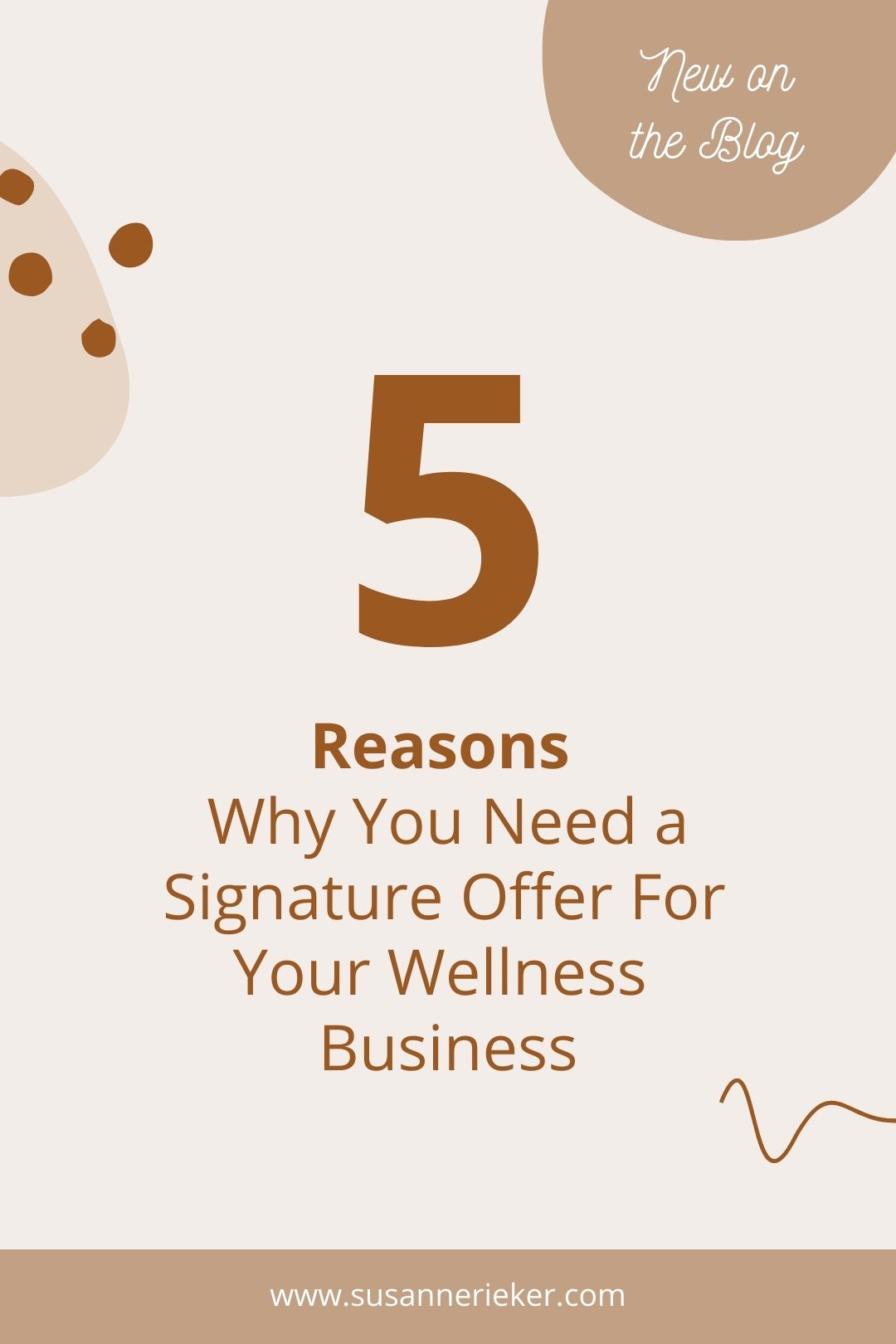 5 Reasons Why You Need a Signature Offer For Your Wellness Business