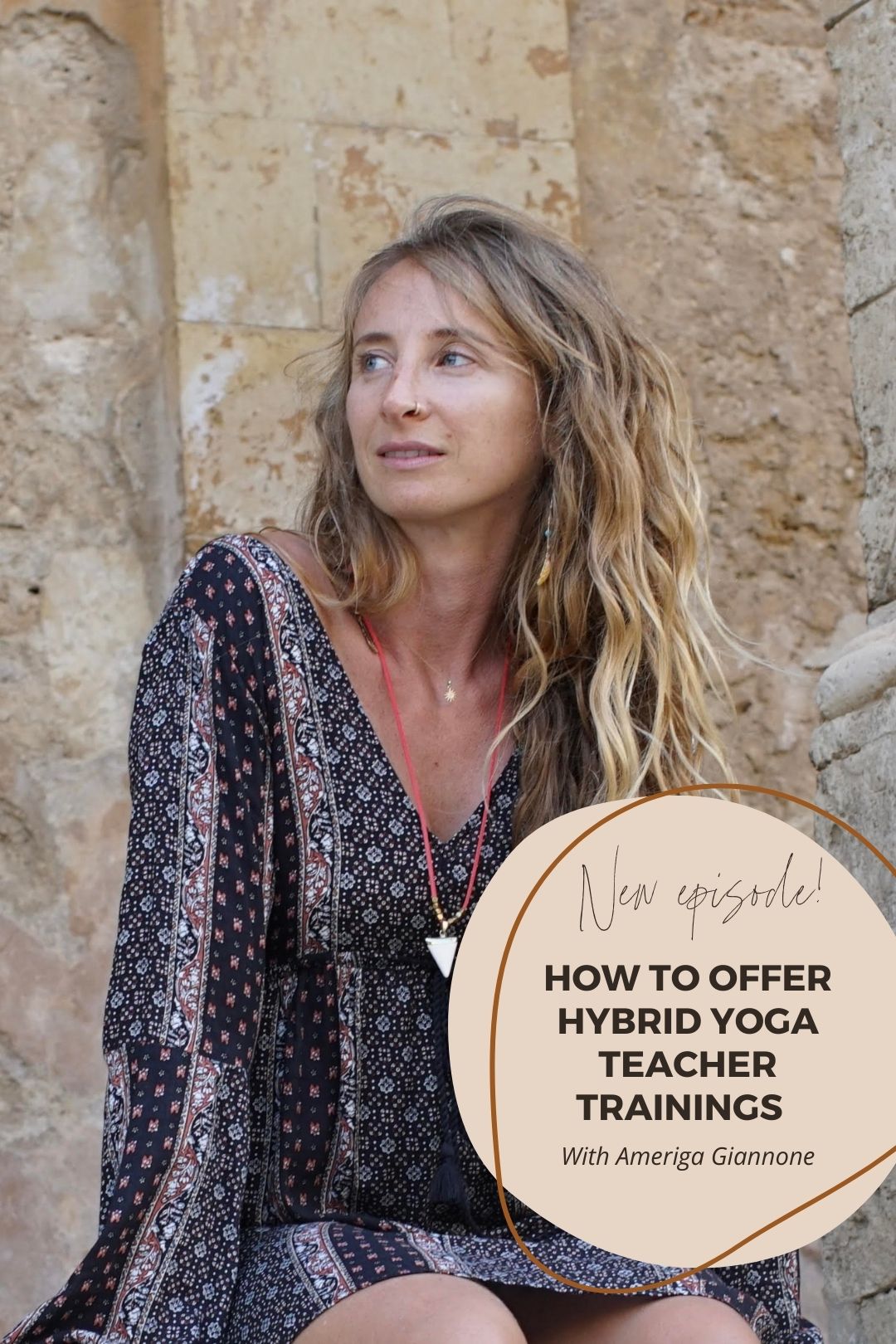 Blissful Biz Podcast | How to offer Hybrid yoga teacher trainings with Ameriga Giannone Ameriga Giannone