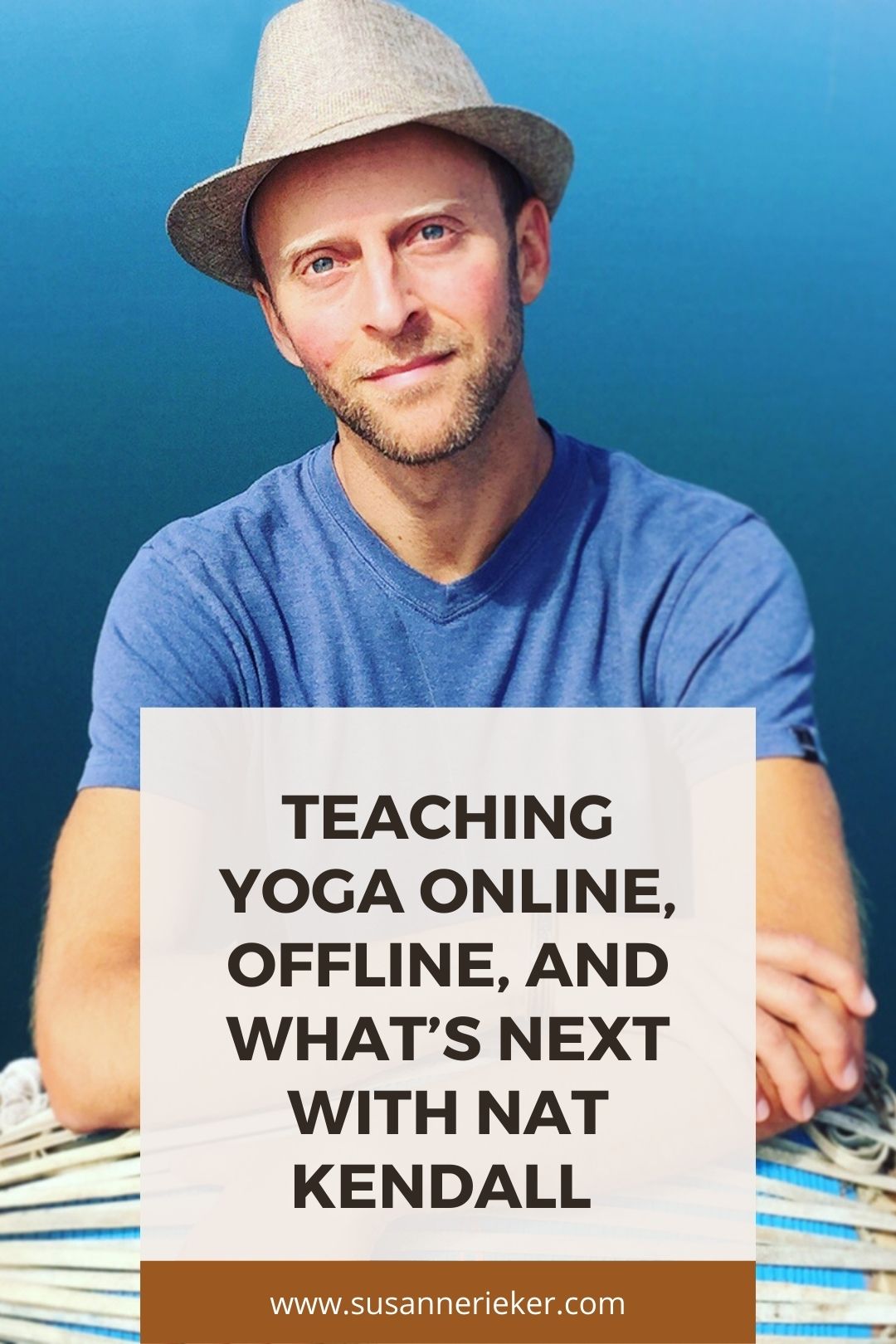 Blissful Biz Podcast | Teaching Yoga Online, Offline, and What’s Next With Nat Kendall Nat Kendall