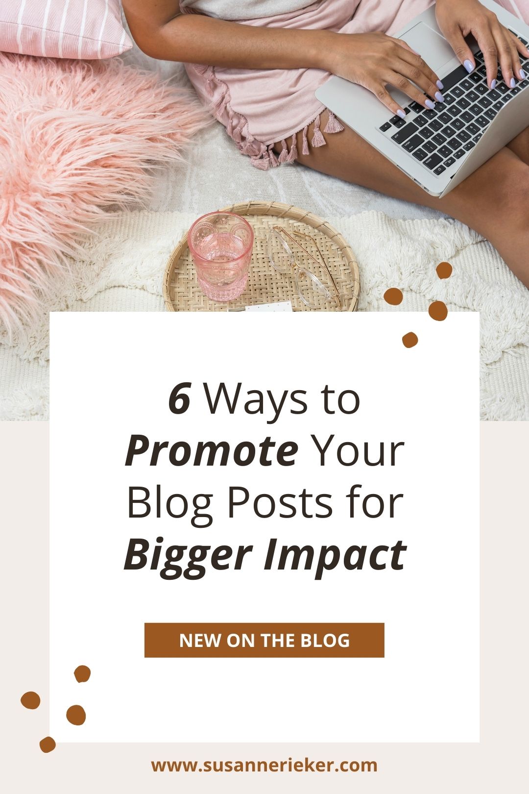 6 Ways to Promote Your Blog Posts for Bigger Impact